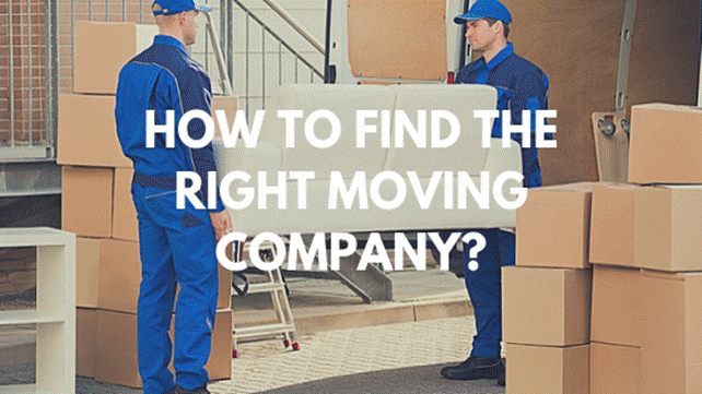 How to Find the Right Moving Company