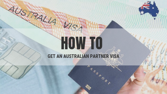 How To Get An Australian Partner Visa